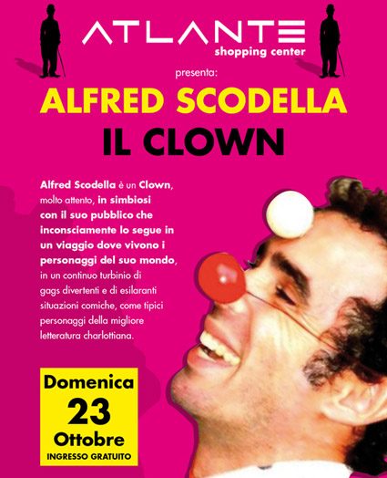 IL CLOWN ALFRED SCODELLA – INGRESSO GRATUITO