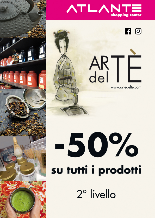 ARTE DEL TE’ -50% su tutti i prodotti