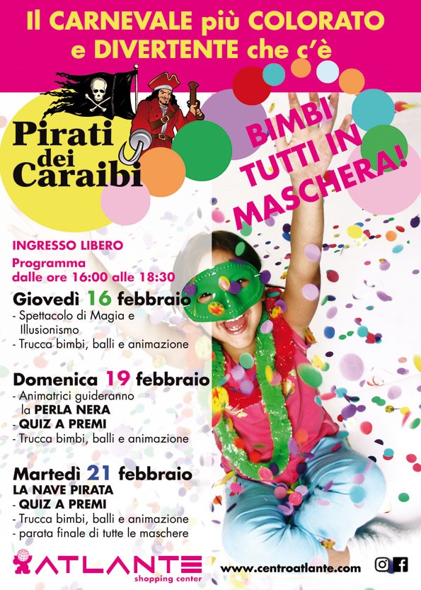 CARNEVALE ATLANTE: 16-19-21 FEBBRAIO DALLE ORE 16.00